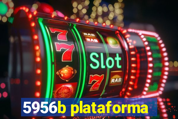 5956b plataforma